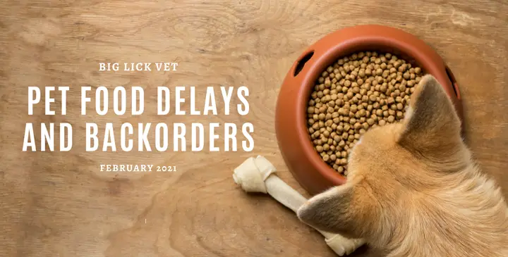 Pet Food Delays and Backorders